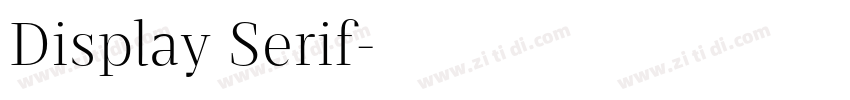 Display Serif字体转换 Display Serif字体转换